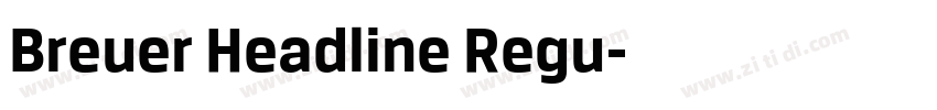 Breuer Headline Regu字体转换
